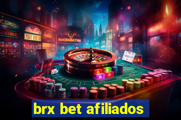 brx bet afiliados